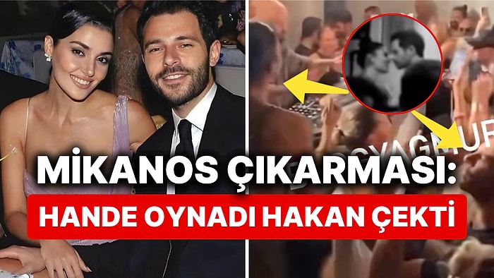 Gezmelere Doyamayan Hande Erçel ve Hakan Sabancı Yunanistan Tatilinde de Yakalandı!