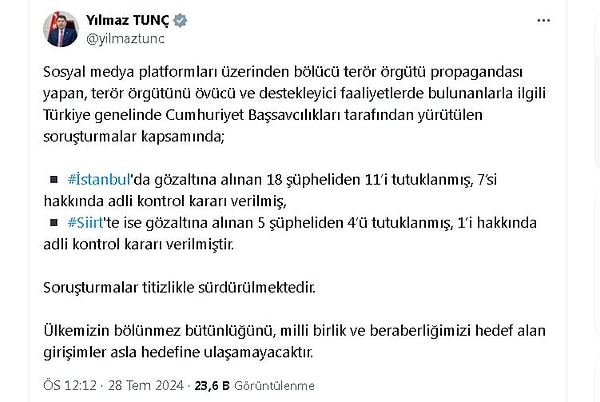 Bakan Tunç, sosyal medya hesabından yaptığı açıklamada şu ifadeleri kullandı: