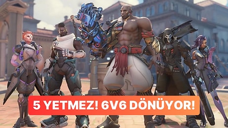 Overwatch 2 Eskiye Dönüyor: Overwatch'ın 6v6 Maçları Geri Gelebilir