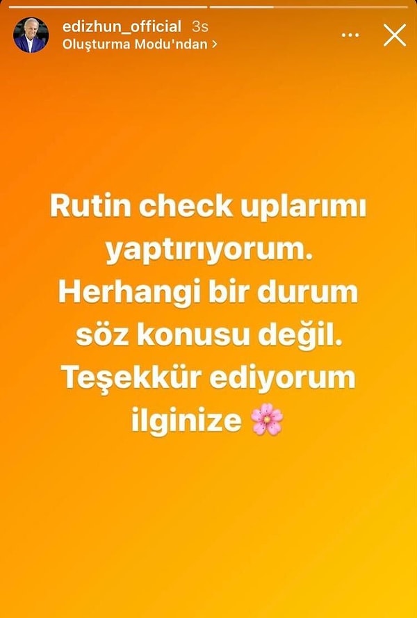 Neyse ki, korkutan iddia doğru değilmiş. Ediz Hun, bugün kendi sosyal medya hesabından yaptığı paylaşımla kansere yakalandığı iddialarını bu şekilde yalanlamış oldu👇