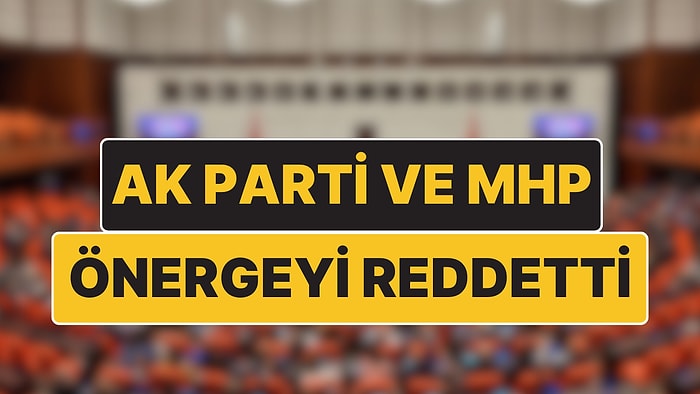 Ak Parti ve MHP'den Red: "Vergi Vermeyen Şirketler Araştırılsın" Teklifi Reddedildi