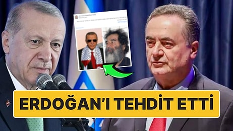 İsrail Dışişleri Bakanı Yisrael Katz, Cumhurbaşkanı Erdoğan'a "Saddam'ın İzinden Gidiyor" Dedi ve Tehdit Etti!