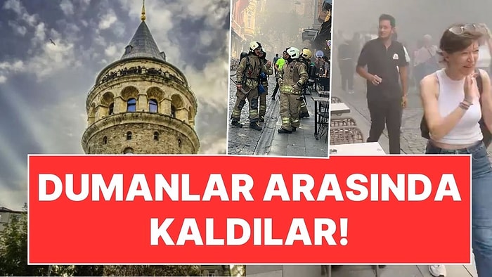 Galata Kulesi'nin Sokağında Korkutan Yangın: Dumanlar Her Yeri Kapladı!