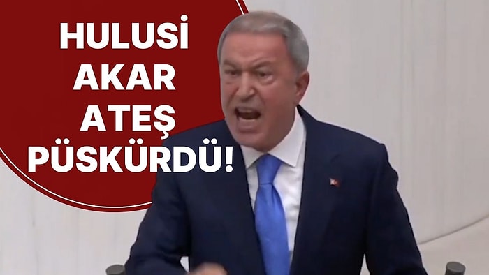 Hulusi Akar 'Mavi Vatan' Tartışmasında Ateş Püskürdü!