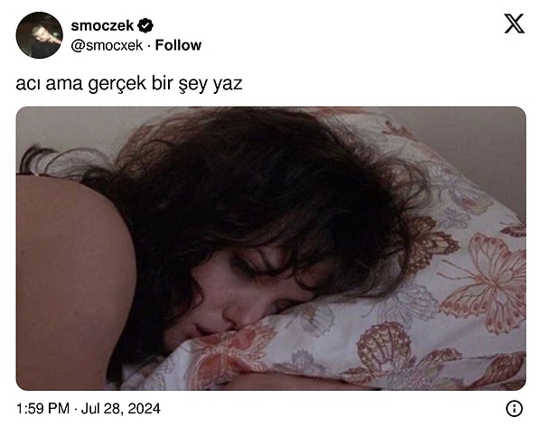 Bir kullanıcı, diğer kişilerden 'acı ama gerçek' olan bir şey yazmalarını istedi.