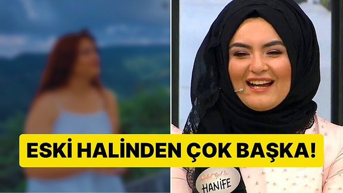 Esra Erol ve Zuhal Topal'a Gelin Adayı Olarak Katılan Hanife Gürdal'ı Görenler Tanıyamadı!