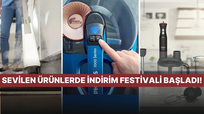 Küçük Ev Aletlerinde İndirim Festivali Başladı! Festivalin Öne Çıkan Parçaları