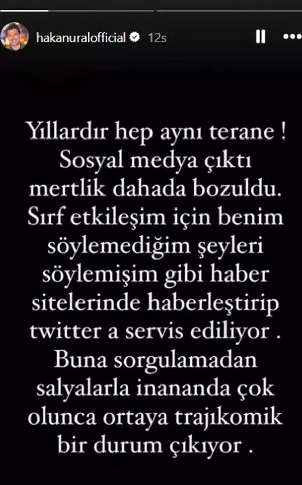 Hakan Ural ise böyle bir açıklama yapmadığını savunarak, "Yıllardır hep aynı terane! Sosyal medya çıktı mertlik daha da bozuldu. Sırf etkileşim için benim söylemediğim şeyleri söylemişim gibi haber sitelerinde haberleştirip Twitter'a servis ediliyor" paylaşımı yapmıştı.