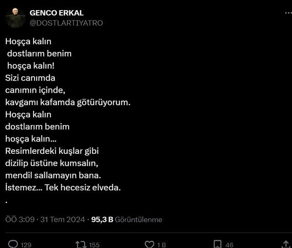 Genco Erkal'ın kurucusu olduğu Dostlar Tiyatrosu'nun resmi hesabından sabaha karşı Nazım Hikmet'in şiiri paylaşıldı 👇