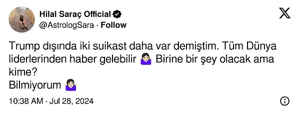 "Birine bir şey olacak ama kime?" diyen Saraç, tüm dünya liderlerinden haber gelebileceğini iddia etmişti