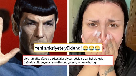 Kuaföre Kaşlarını Düzeltme Hayaliyle Gidip Mr. Spock ile Hades Karışımı Kaşlarla Çıkan Kadın