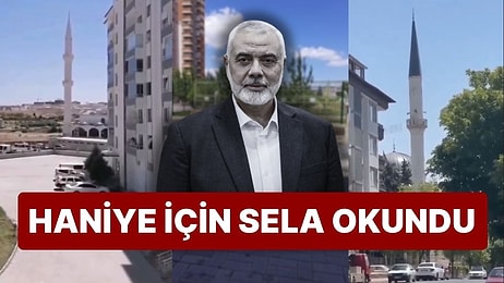 İsmail Haniye İçin Camilerde Sela Okundu: 'Filistin Davasının Yiğit Evladı...'