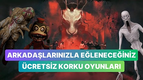 Steam'de Arkadaşlarınızla Birlikte Oynayabileceğiniz Ücretsiz Çok Oyunculu Korku Oyunları