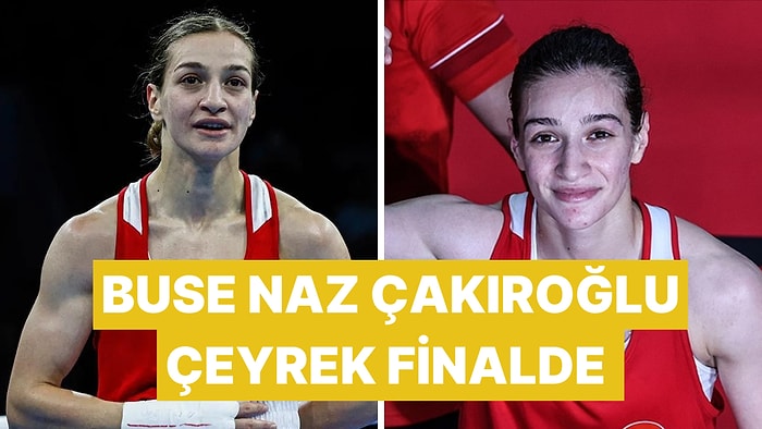 Madalya Umudumuz Devam Ediyor: Milli Gurur Buse Naz Çakıroğlu Çeyrek Final Biletini Kaptı