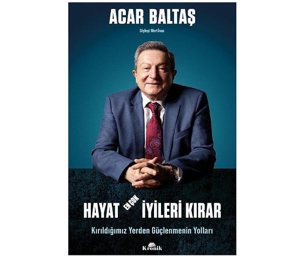 4. Hayat En Çok İyileri Kırar - Acar Baltaş