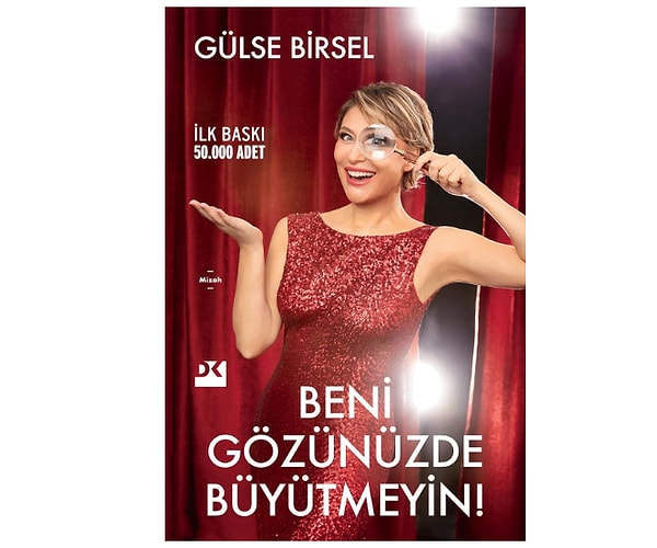 3. Beni Gözünüzde Büyütmeyin! - Gülse Birsel