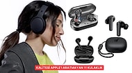 En Az AirPods Kadar İyi Olduğu Söylenen Bluetooth Kulaklıklar