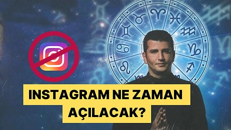 Ünlü Astrolog Dinçer Güner Instagram'ın Açılacağı Tarihi Tahmin Etti