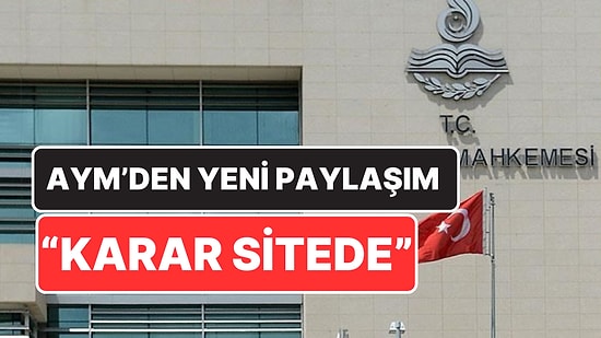 AYM’den Yeni Açıklama Geldi: “Yoğunluk Sebebiyle Siteye Girilemiyor”