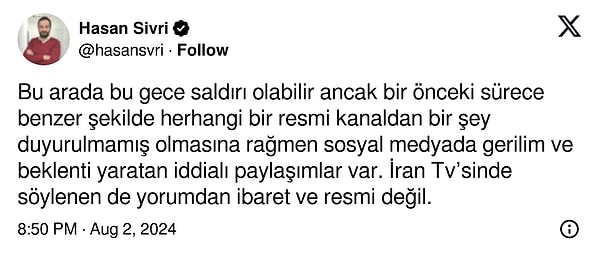 Öte yandan bu paylaşımların "iddialı" olduğu, İran televizyonlarında söylenenlerin yorumdan ibaret olduğu da iddialar arasında.