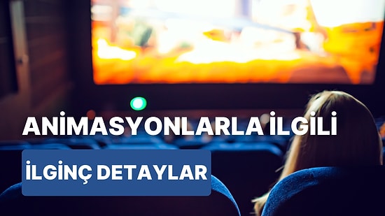 Animasyon Filmlerinden Gözden Kaçan 10 İlginç Detay