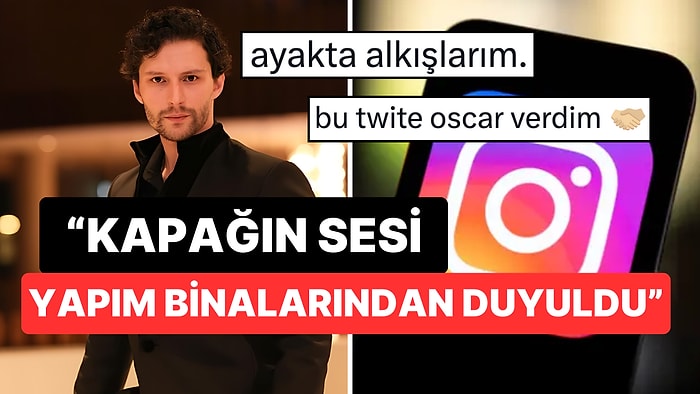 İnci Taneleri'nin 'Arcan'ı Bora Cengiz Instagram'ın Kapatılmasıyla Dizi Yapımcılarına Büyük Taş Attı!