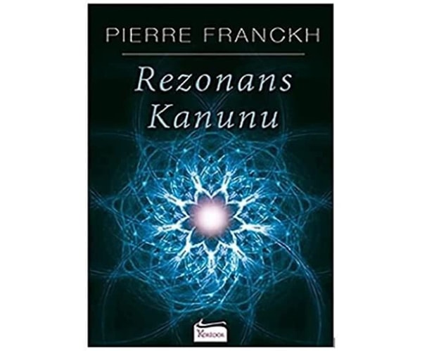 1. Rezonans Kanunu - Pierre Franckh