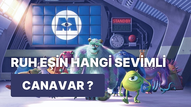 Hangi Sevimli Canavar Senin Ruh Eşin?