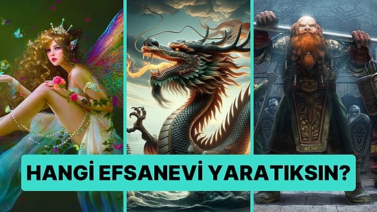 Hangi Efsanevi Yaratık Senin İçindeki Gizli Kişiliği Gösteriyor?