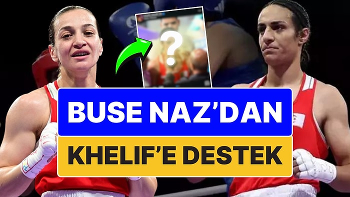 Olimpiyatta Madalya Umudumuz Buse Naz Çakıroğlu'ndan Cezayirli Boksör Imane Khelif'e Destek