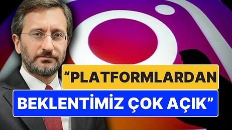 Instagram Tartışmalarının Merkezindeki Fahrettin Altun Konuştu: "Platformlardan Beklentimiz Çok Açık"