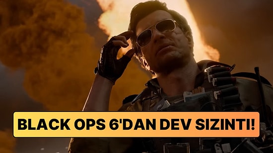 Call of Duty Black Ops 6 Neredeyse Tamamen Sızdırıldı!