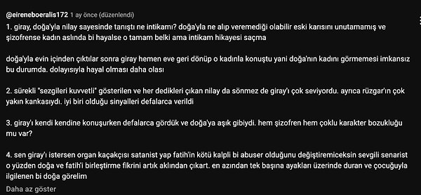 Daha önce kendi kendine konuştuğuna şahit olduğumuz Giray için ortaya atılan bu iddia doğruysa belki de üvey annesi de bir hayal ürünüdür. Sizce olabilir mi?