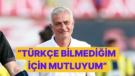 Mourinho, Basında ve Sosyal Medyada Konuşulanları Anlamamaktan Memnun Olduğunu Açıkladı