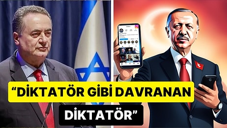 İsrail Dışişleri Bakanı Yisrael Katz Yeni Bir Paylaşımla Cumhurbaşkanı Erdoğan'a Saldırmaya Devam Etti