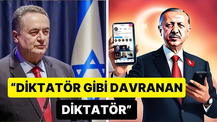 İsrail Dışişleri Bakanı Yisrael Katz Yeni Bir Paylaşımla Cumhurbaşkanı Erdoğan'a Saldırmaya Devam Etti