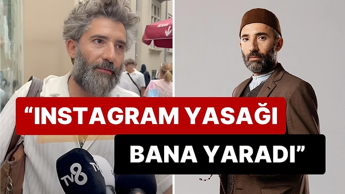 Kızı Goncalar'ın Naim Efendisi Mert Turak, Instagram Yasağının Yarattığı Olumlu Etki Hakkında Konuştu