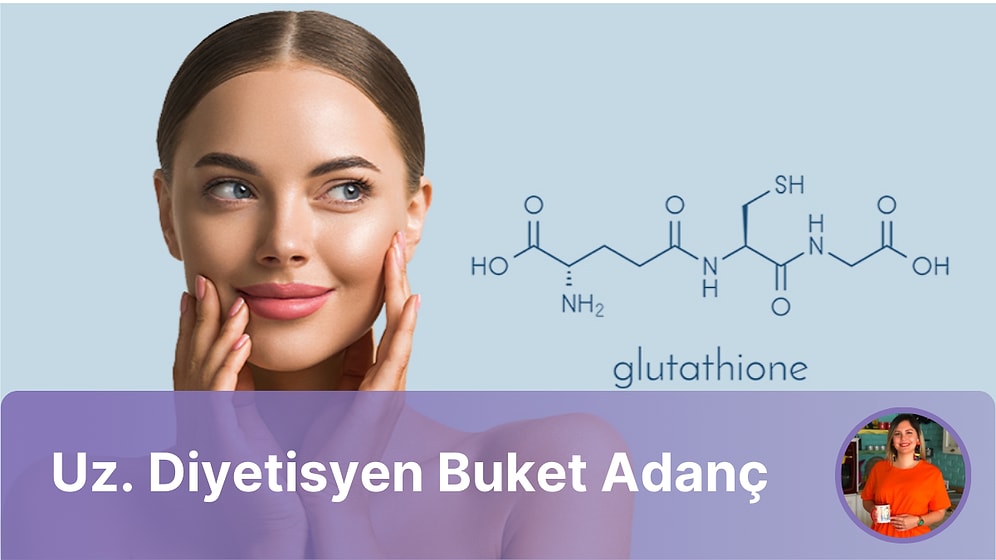 Glutatyon Nedir? Nasıl Artar?