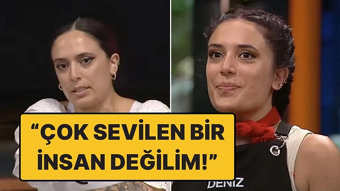 MasterChef'te Yarışmacılara Tavırlarıyla Eleştirilen Deniz İlk Haftadan Potaya Girdi