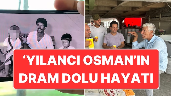 Yılancı Osman’ın Hayatından Dram Çıktı: “İnsanlardan Darbe Yedikçe Yılanları Sevdim”