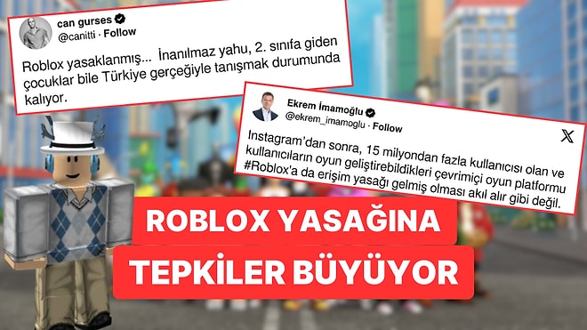 Popüler Oyun Roblox'un BTK Tarafından Yasaklanmasına Gelen Tepkiler