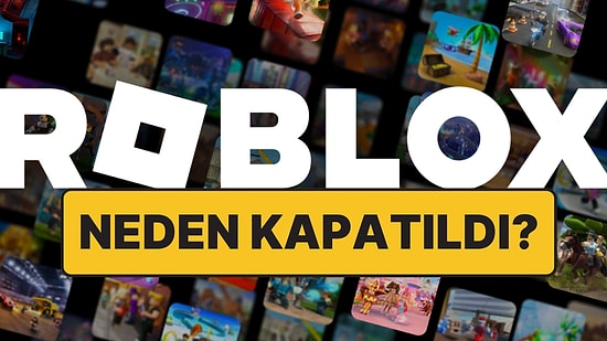 Instagram Sonrası Roblox! Bakanlık Roblox’un Neden Kapatıldığını Açıkladı