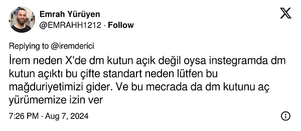 Instagram'daki DM muhabbetiyle bilinen isim getirilen erişim engeli sonrası X'te daha aktif olmuş, DM kutusunu X uygulamasında kullanmayan isme "bu çifte standart neden?" sorusu gecikmemişti.