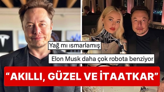 Elon Musk'ın Robot Sevgilisiyle Romantik Akşam Yemeğine Çıkması X Kullanıcılarına Büyük Goygoy Malzemesi Oldu