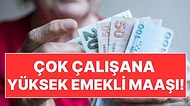 Yeni Emeklilik Sistemi: Çok Çalışana Çok Emekli Maaşı!