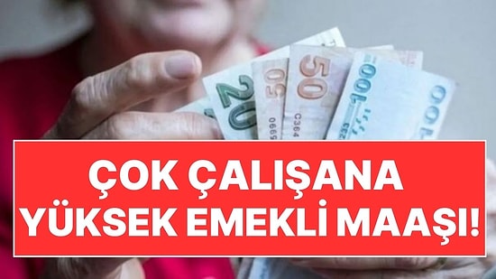 Yeni Emeklilik Sistemi: Çok Çalışana Çok Emekli Maaşı!