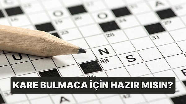 10. Onedio'nun Kare Bulmacasını Çözmeye Var mısın?