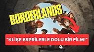 Borderlands Filmine Gelen İlk Tepkiler Pek İç Açıcı Değil!