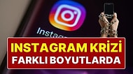 Instagram Açıldı mı Diye Sormaktan Bi Hal Olduk! Instagram Yok Diye Doğum Gününü de Tatilini de İptal Eden Var