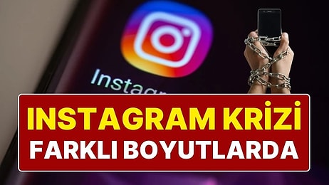 Instagram Açıldı mı Diye Sormaktan Bi Hal Olduk! Instagram Yok Diye Doğum Gününü de Tatilini de İptal Eden Var